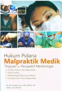 HUKUM PIDANA MALPRAKTIK MEDIK