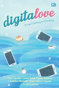 Digitalove: From Chatting to Cheating