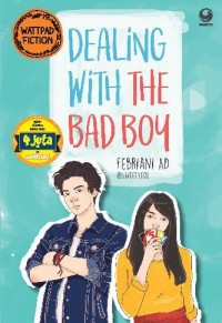 DEALING WITH THE BAD BOY