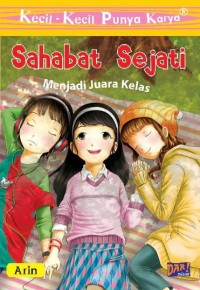 KECIL KECIL PUNYA KARYA: SAHABAT SEJATI