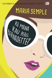 Kemana Kau Pergi, Bernadette?