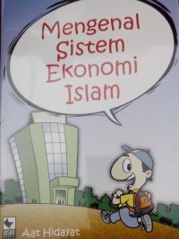 MENGENAL SISTEM EKONOMI ISLAM
