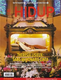 HIDUP 40/ 2 OKTOBER 2022: THERESIA LISIEUX (SANG MISIONARIS CINTA)