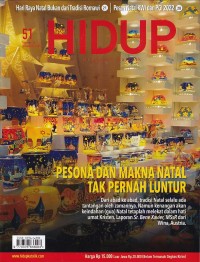 HIDUP 51/ 18 DESEMBER 2022: PESONA DAN MAKNA NATAL TAK PERNAH LUNTUR
