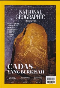 NATIONAL GEOGRAPHIC INDONESIA 05.2024/ Mei 2024: Cadas yang Berkisah