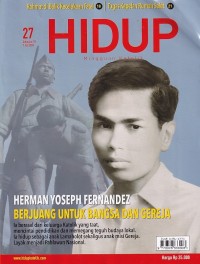 HIDUP 27/7 Juli 2024: HERMAN YOSEPH FERNANDEZ BERJUANG UNTUK BANGSA DAN GEREJA