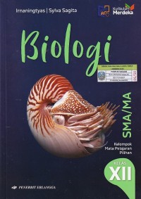 Biologi : Kelompok Mata Pelajaran Pilihan untuk SMA/MA Kelas XII