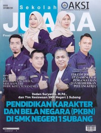 Sekolah JUARA : PENDIDIKAN KARAKTER DAN BELA NEGARA (PKBN) DI SMK NEGERI 1 SUBANG