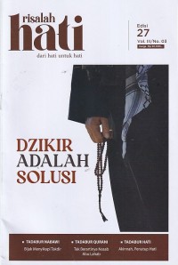 Risalah Hati 27 Vol.III/No.03 Oktober 2024: DZIKIR ADALAH SOLUSI