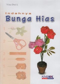 INDAHNYA BUNGA HIAS