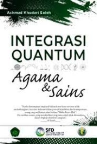 INTEGRASI QUANTUM AGAMA DAN SAINS