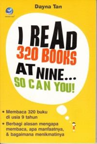 I READ 320 BOOKS AT NINE... SO CAN YOU!