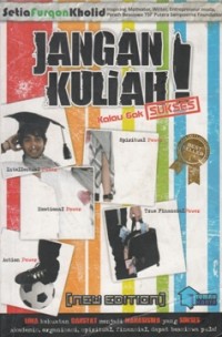 JANGAN KULIAH KALAU GAK SUKSES