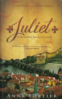 JULIET: KISAH MODERN ROMEO DAN JULIET