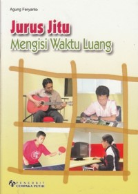 JURUS JITU MENGISI WAKTU LUANG
