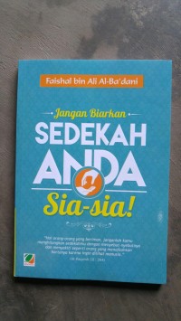 Jangan Biarkan Sedekah Anda Sia-Sia