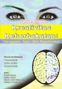 KREATIVITAS KEBERBAKATAN: MENGAPA, APA, DAN BAGAIMANA