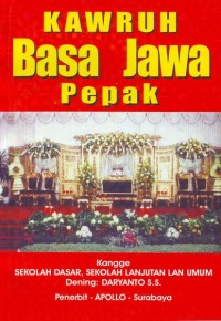 KAWRUH PEPAK BASA JAWA