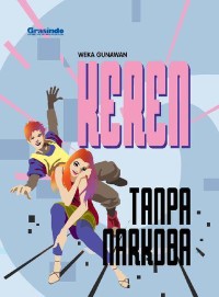 Keren Tanpa Narkoba