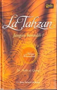 LA TAHZAN: JANGAN BERSEDIH
