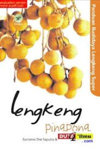LENGKENG SUPER/ PANDUAN BUDIDAYA LENGKENG SUPER