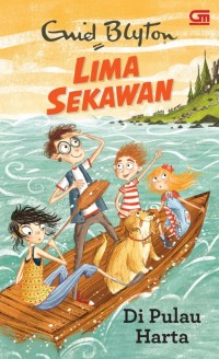 LIMA SEKAWAN: Di Pulau Harta