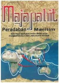 MAJAPAHIT PERADABAN MARITIM