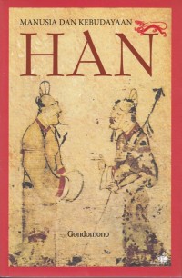 MANUSIA DAN KEBUDAYAAN HAN