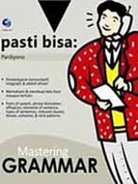 PASTI BISA: MASTERING GRAMMAR