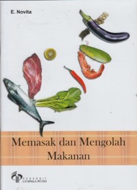 MEMASAK DAN MENGOLAH MAKANAN