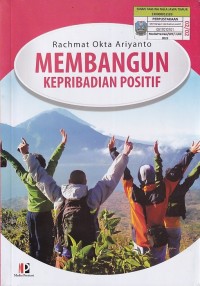MEMBANGUN KEPRIBADIAN POSITIF