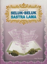 MENGENAL SELUK - BELUK SASTRA LAMA