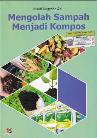 Mengolah Sampah Menjadi Kompos