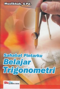 SAHABAT PINTARKU BELAJAR TRIGONOMETRI