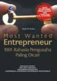 MOST WANTED ENTREPRENEUR 1001 RAHASIA PENGUSAHA PALING DICARI