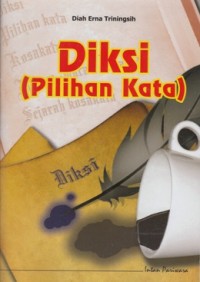 DIKSI(Pilihan Kata)