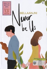 Never be Us