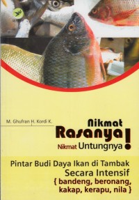 NIKMAT RASANYA NIKMAT UNTUNGNYA! PINTAR BUDI DAYA IKAN DI TAMBAK SECARA INTENSIF