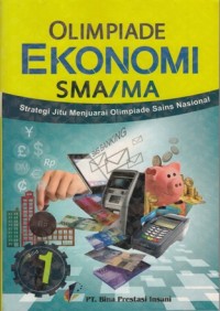 STRATEGI JITU MENJUARAI OLIMPIADE SAINS EKONOMI SMA/MA 1