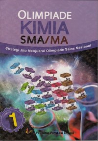 STRATEGI JITU MENJUARAI OLIMPIADE SAINS KIMIA SMA/MA 1