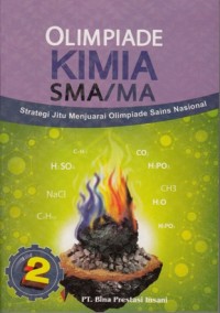 STRATEGI JITU MENJUARAI OLIMPIADE SAINS KIMIA SMA/MA 2