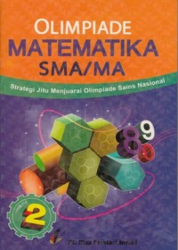STRATEGI JITU MENJUARAI OLIMPIADE SAINS MATEMATIKA SMA/MA 2