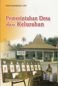 PEMERINTAHAN DESA DAN KELURAHAN
