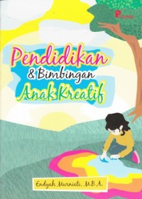 PENDIDIKAN DAN BIMBINGAN ANAK KREATIF