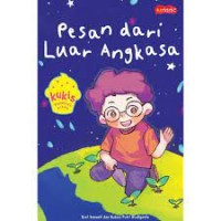 PESAN DARI LUAR ANGKASA: KUMPULAN KISAH