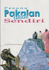 PESONA PAKAIAN JAHITAN SENDIRI