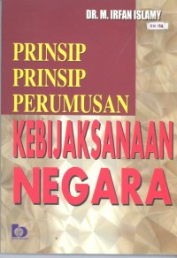 PRINSIP PRINSIP PERUMUSAN KEBIJAKSANAAN NEGARA