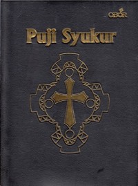 PUJI SYUKUR: BUKU DOA DAN NYANYIAN GEREJAWI