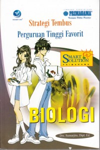 STRATEGI TEMBUS PERGURUAN TINGGI FAVORIT: BIOLOGI