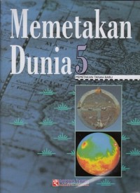 MEMETAKAN DUNIA 5: MEMETAKAN TANAH BARU